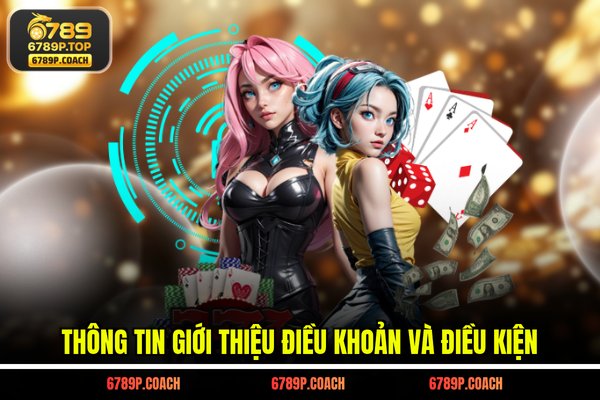 Thông tin giới thiệu điều khoản và điều kiện